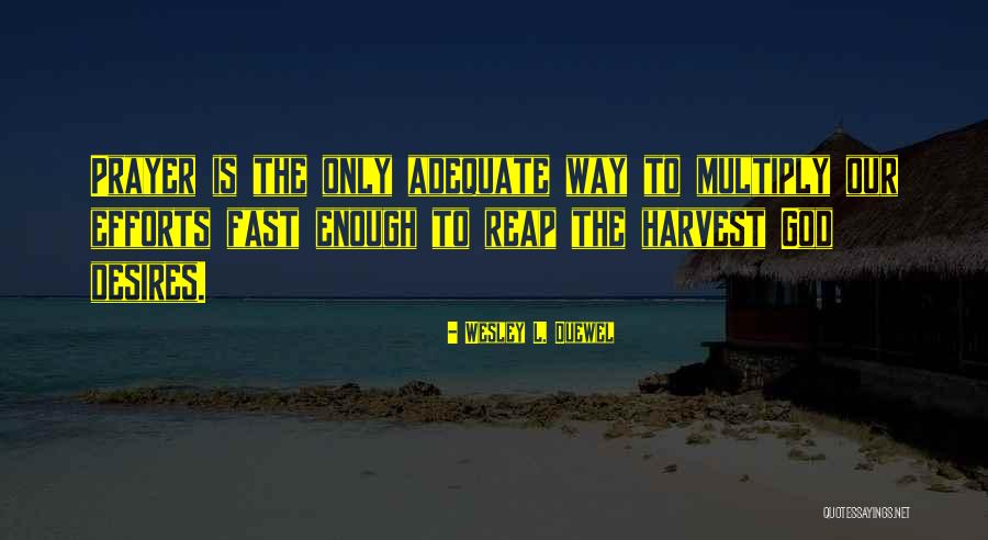 Wesley L. Duewel Quotes 397036 Wesley L. Duewel Quotes 397036