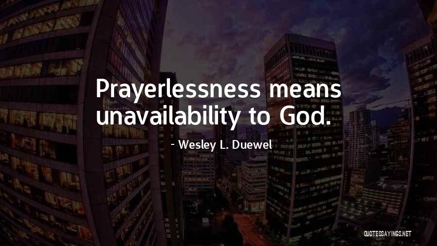 Wesley L. Duewel Quotes 795797 Wesley L. Duewel Quotes 795797