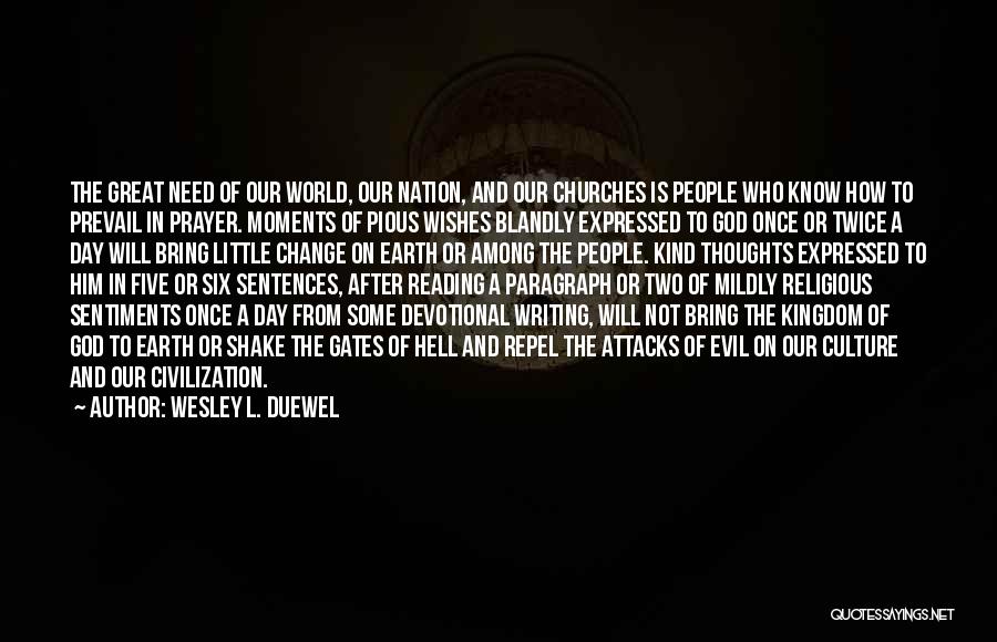 Wesley L. Duewel Quotes 808357