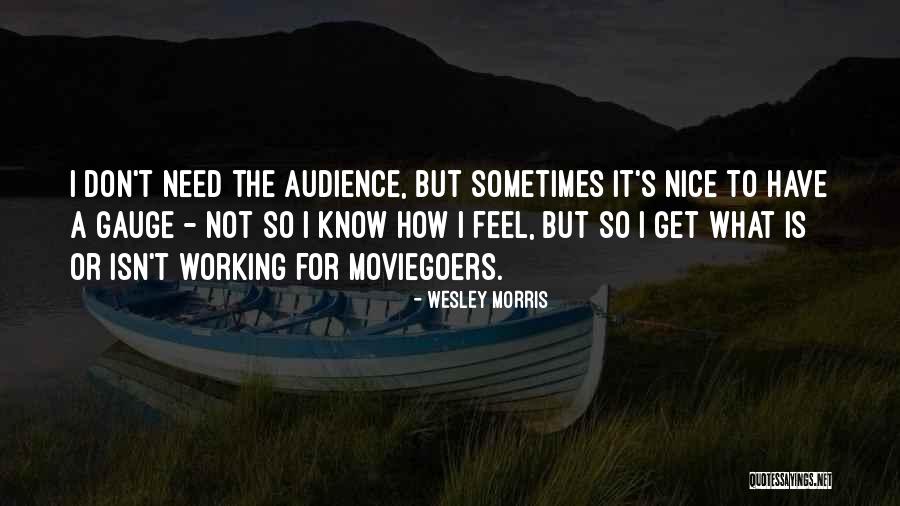 Wesley Morris Quotes 1595399 Wesley Morris Quotes 1595399