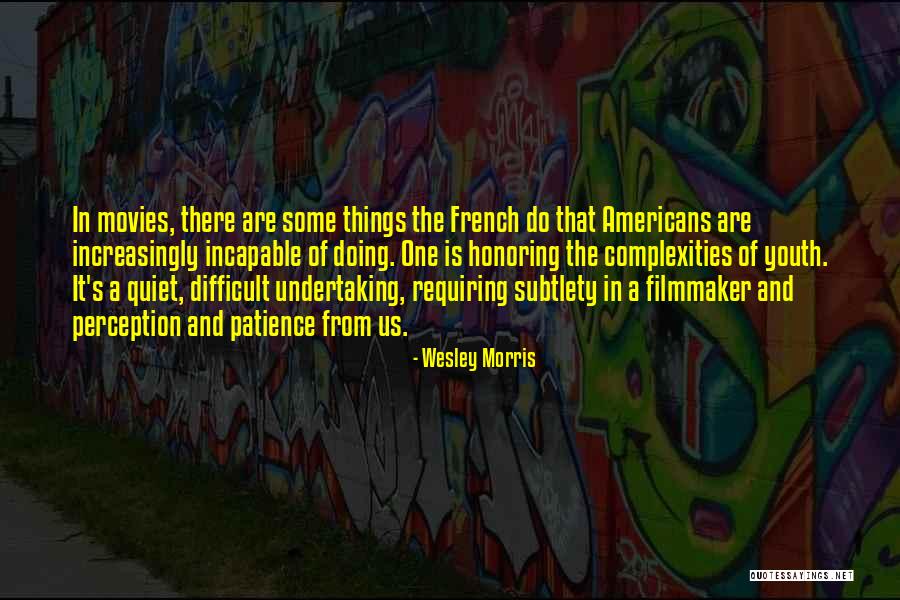 Wesley Morris Quotes 1958960 Wesley Morris Quotes 1958960