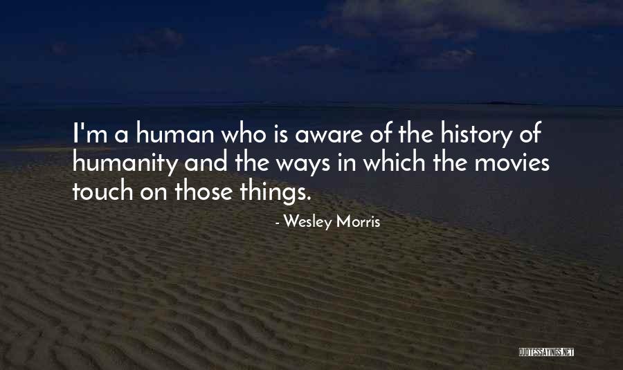 Wesley Morris Quotes 2161829 Wesley Morris Quotes 2161829