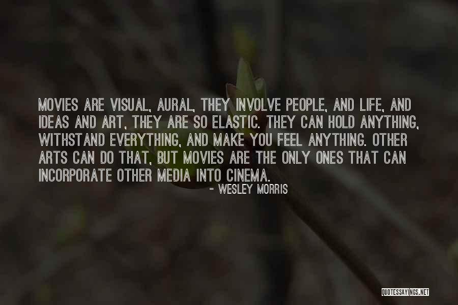 Wesley Morris Quotes 397985 Wesley Morris Quotes 397985