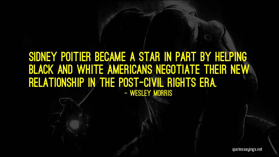 Wesley Morris Quotes 507884 Wesley Morris Quotes 507884