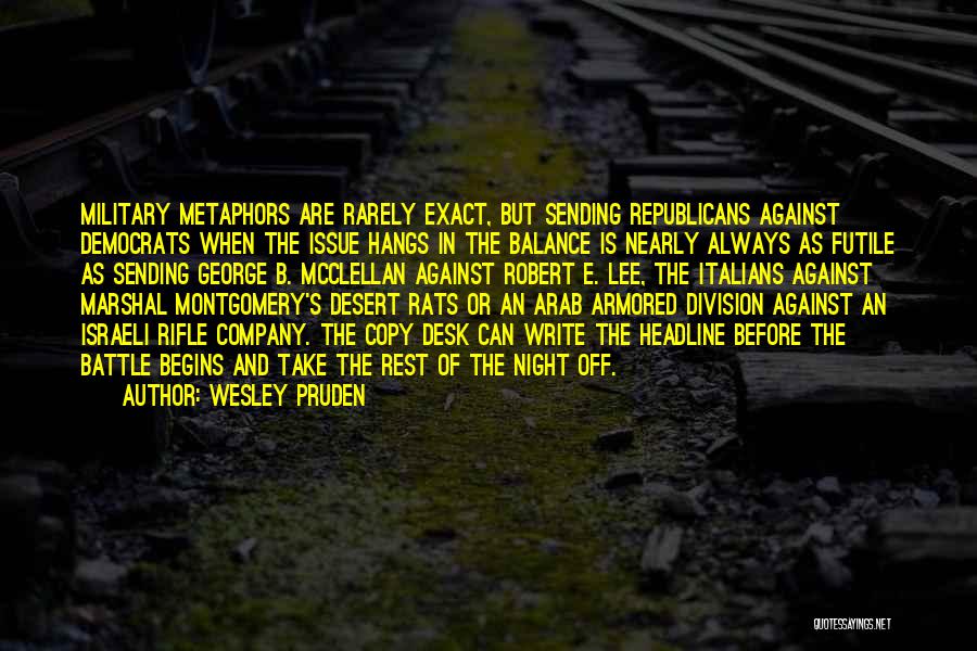 Wesley Pruden Quotes 145073