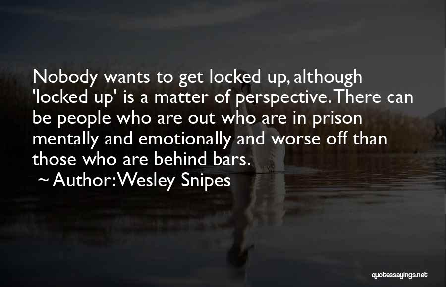 Wesley Snipes Quotes 1031111