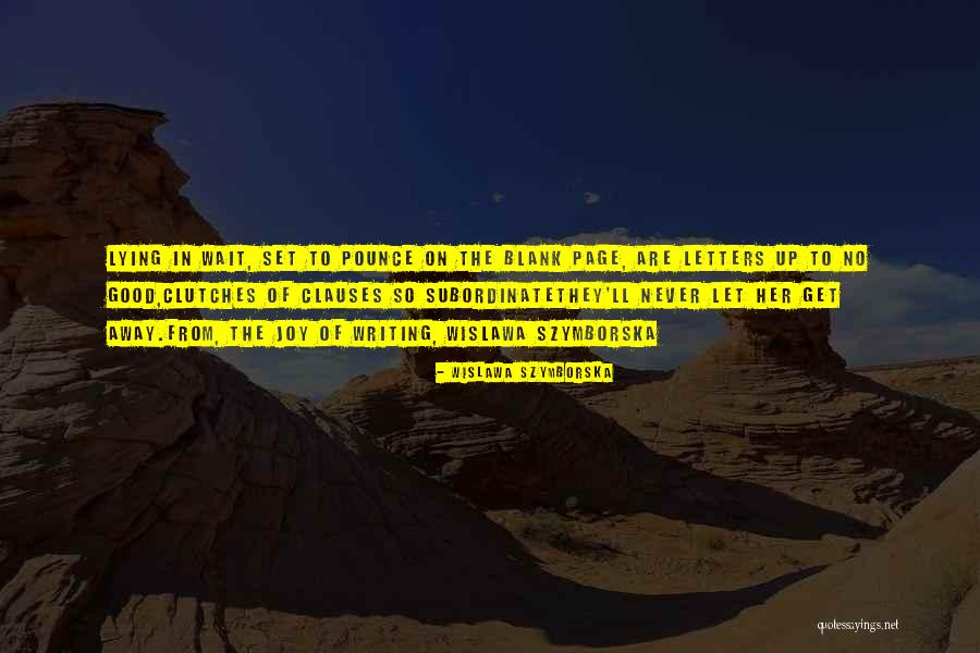 Wesleyan Holiness Quotes By Wislawa Szymborska Wesleyan Holiness Quotes By Wislawa Szymborska