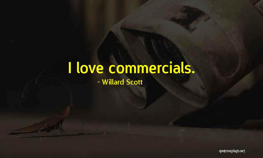 Weslie Boss Quotes By Willard Scott Weslie Boss Quotes By Willard Scott