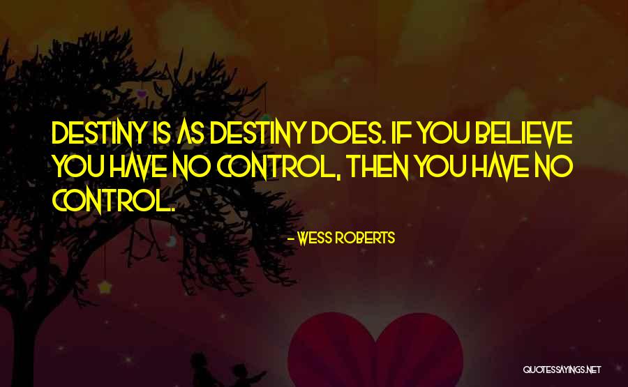 Wess Roberts Quotes 1374220 Wess Roberts Quotes 1374220