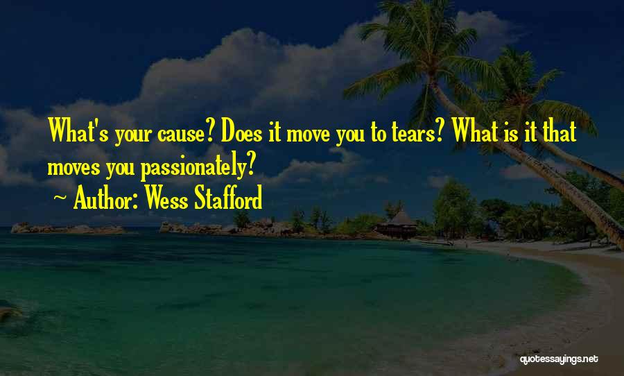 Wess Stafford Quotes 1539965