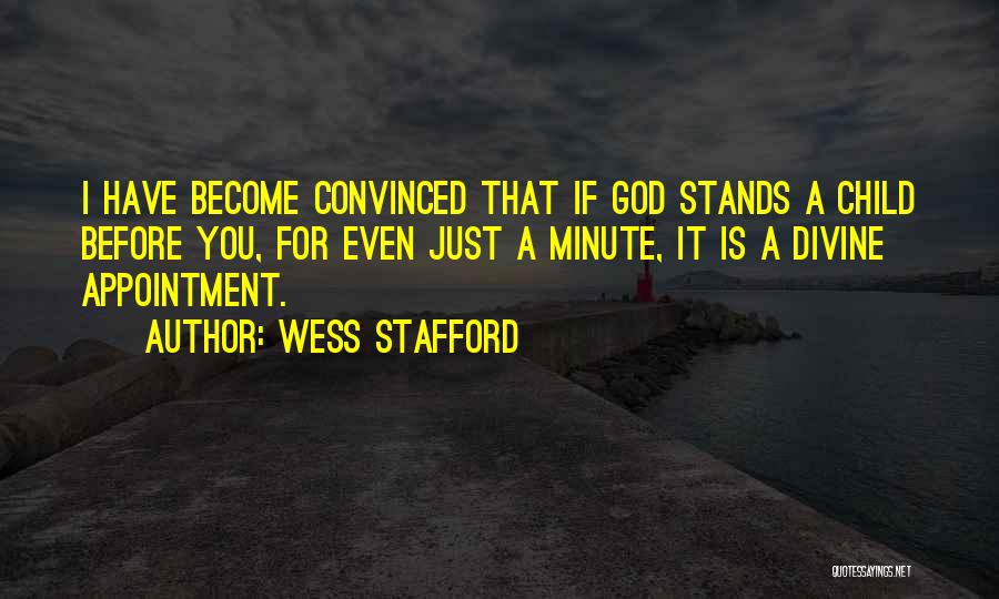 Wess Stafford Quotes 2141659