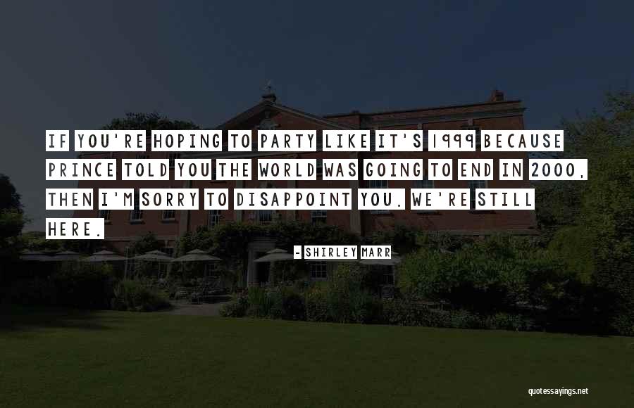 Wessanen Quotes By Shirley Marr Wessanen Quotes By Shirley Marr