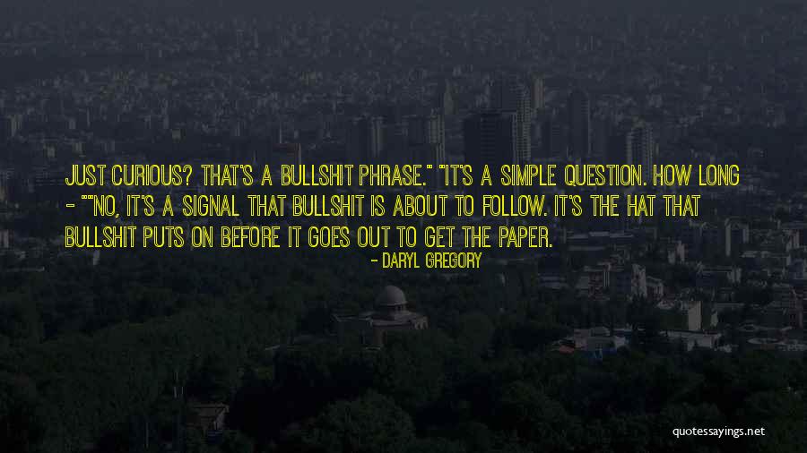 Wesselite Quotes By Daryl Gregory Wesselite Quotes By Daryl Gregory