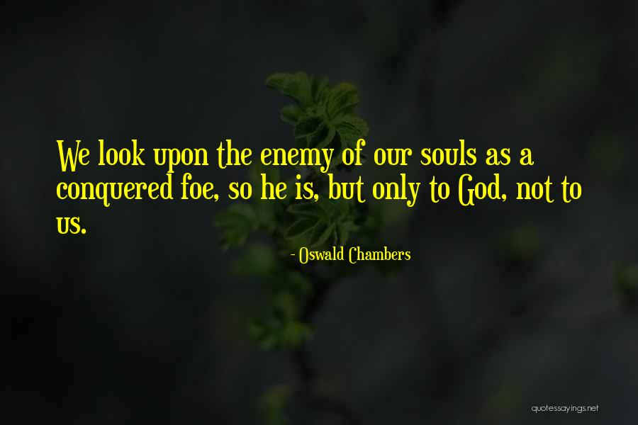 Wesselman Park Quotes By Oswald Chambers Wesselman Park Quotes By Oswald Chambers