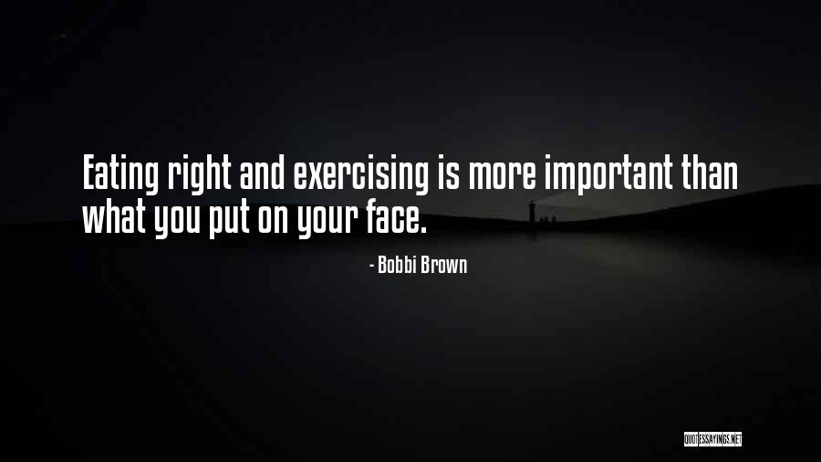 Wesselmans Grocery Quotes By Bobbi Brown
