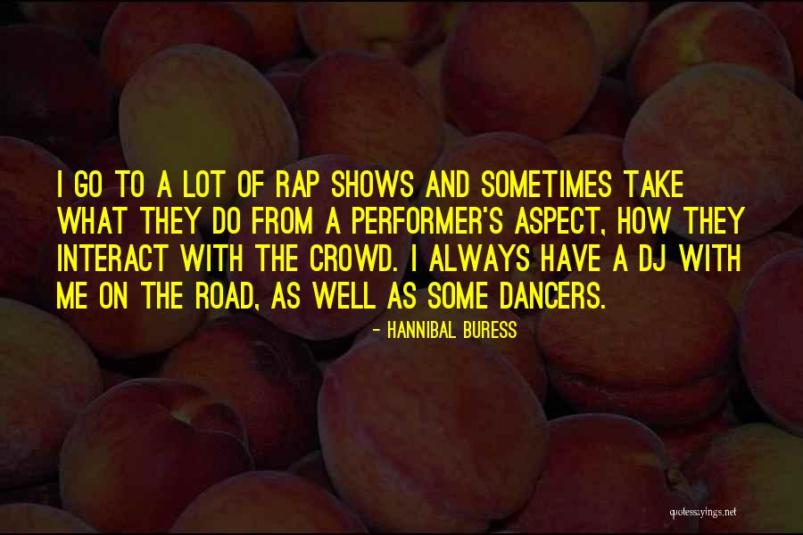 Wessler Fabrications Quotes By Hannibal Buress Wessler Fabrications Quotes By Hannibal Buress