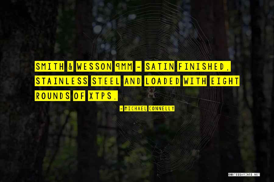 Wesson Quotes By Michael Connelly Wesson Quotes By Michael Connelly