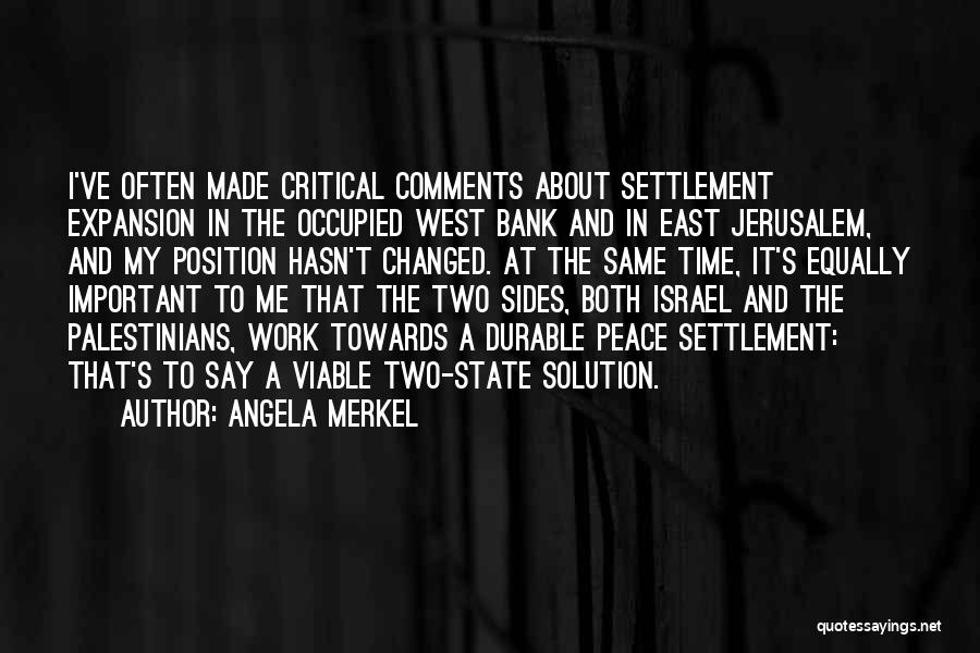 West Bank Quotes By Angela Merkel