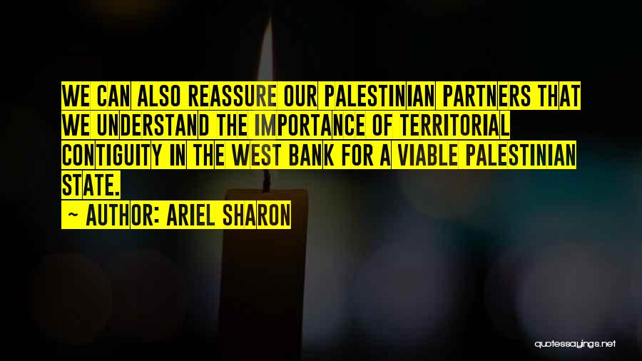 West Bank Quotes By Ariel Sharon