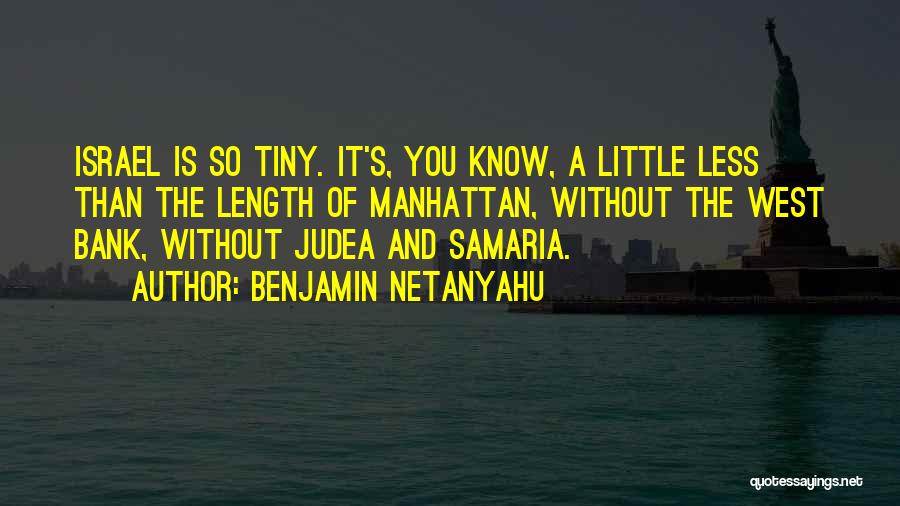 West Bank Quotes By Benjamin Netanyahu