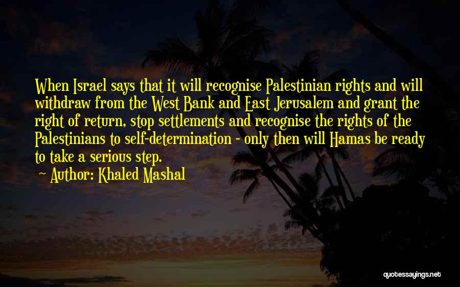 West Bank Quotes By Khaled Mashal