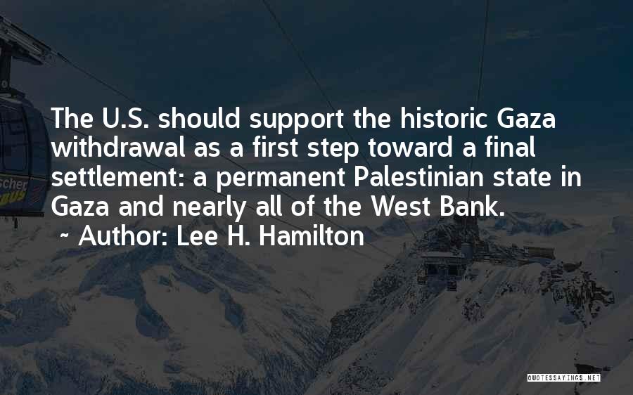 West Bank Quotes By Lee H. Hamilton