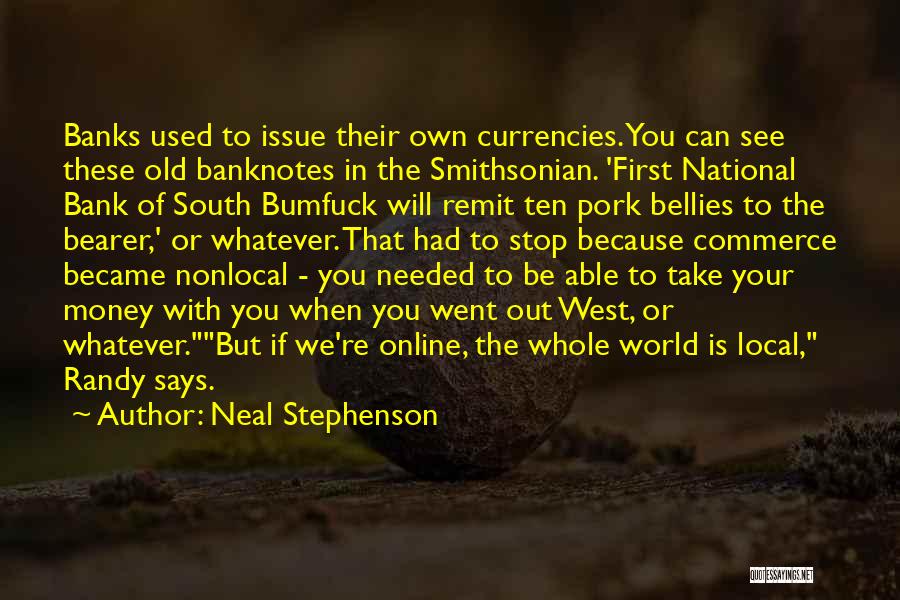 West Bank Quotes By Neal Stephenson