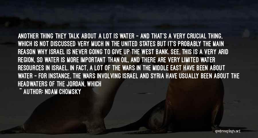 West Bank Quotes By Noam Chomsky