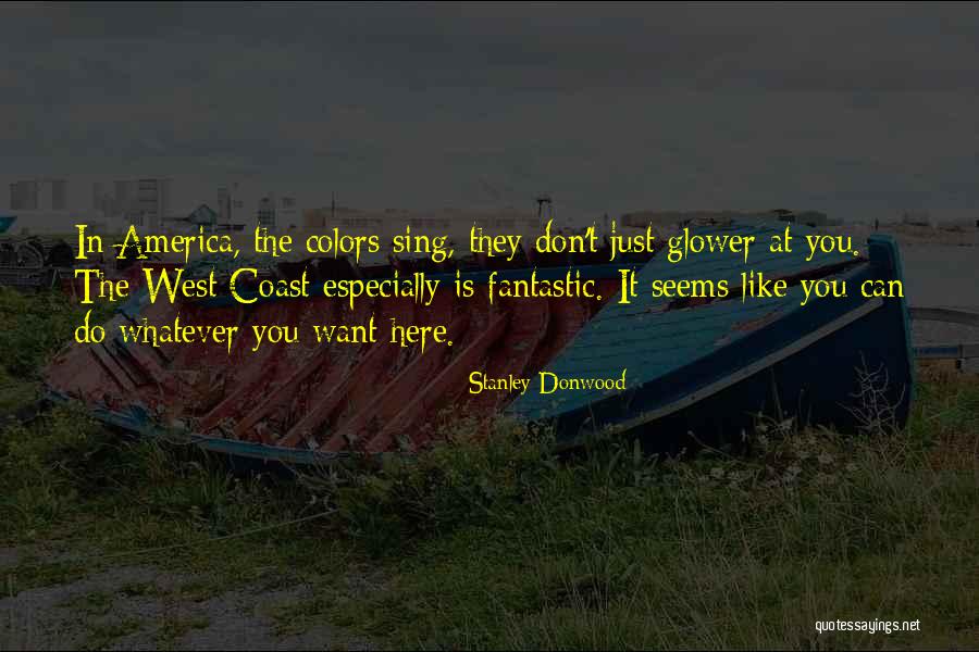West Coast Best Coast Quotes By Stanley Donwood West Coast Best Coast Quotes By Stanley Donwood
