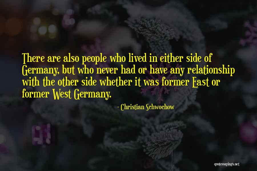 West Germany Quotes By Christian Schwochow West Germany Quotes By Christian Schwochow