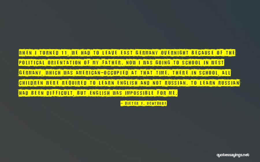 West Germany Quotes By Dieter F. Uchtdorf West Germany Quotes By Dieter F. Uchtdorf