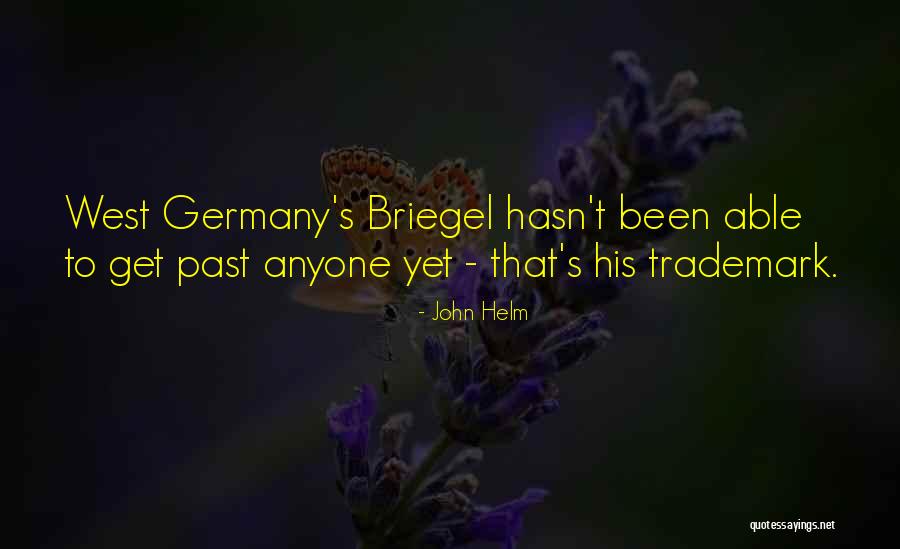 West Germany Quotes By John Helm West Germany Quotes By John Helm