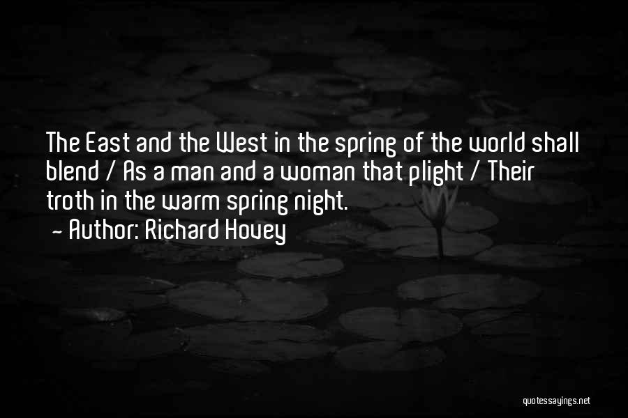West In The Night Quotes By Richard Hovey