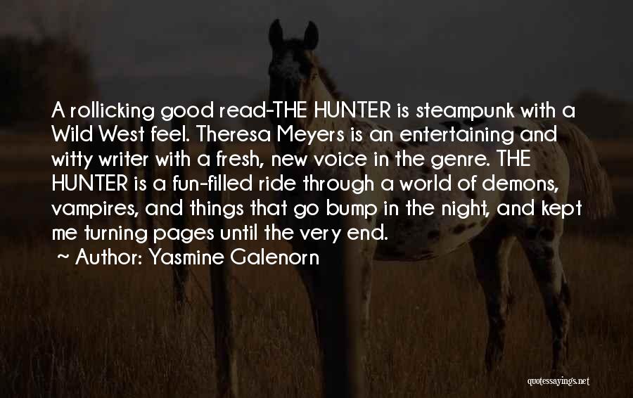 West In The Night Quotes By Yasmine Galenorn
