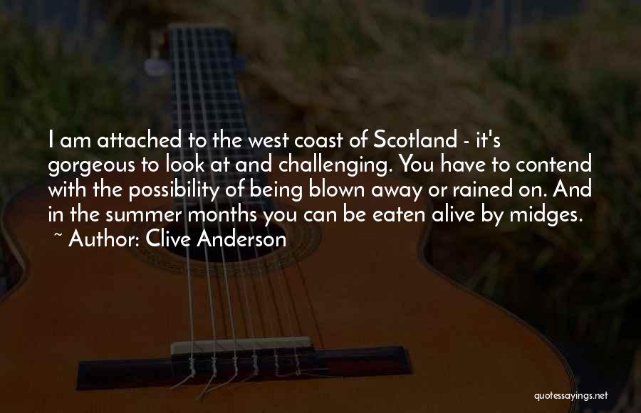 West Of Scotland Quotes By Clive Anderson