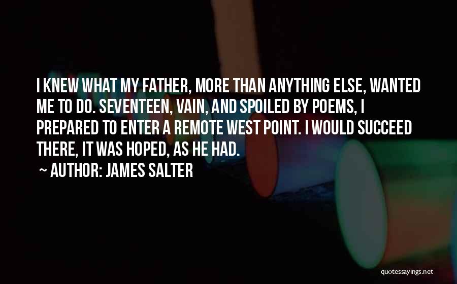 West Point Quotes By James Salter