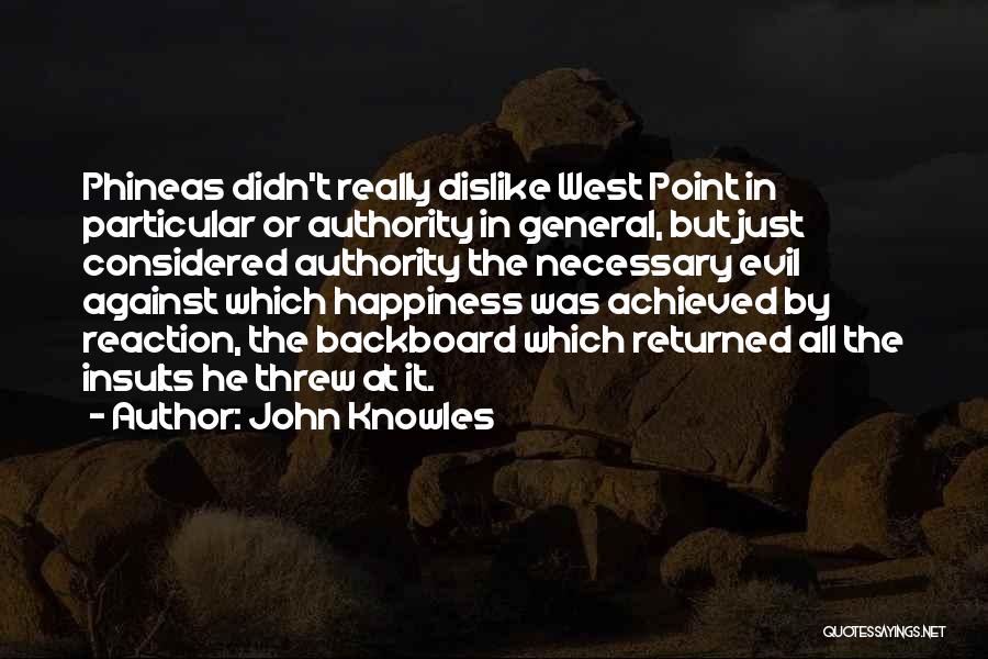 West Point Quotes By John Knowles