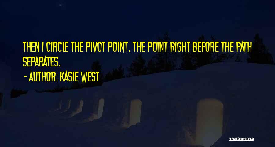 West Point Quotes By Kasie West