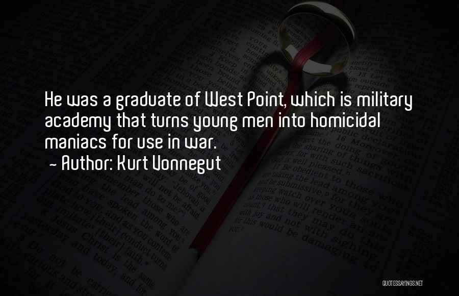 West Point Quotes By Kurt Vonnegut