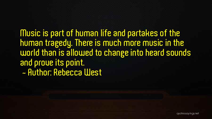 West Point Quotes By Rebecca West