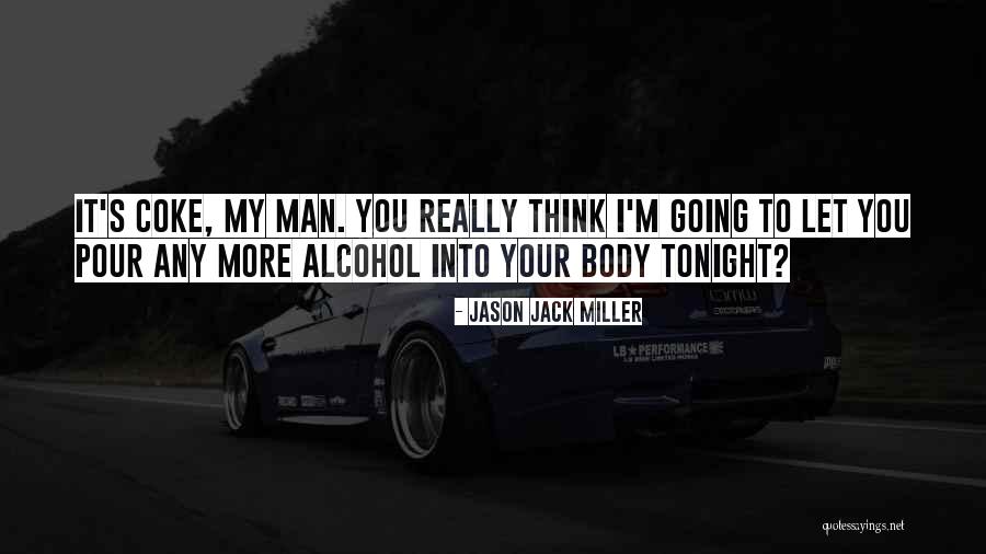 West Virginia Quotes By Jason Jack Miller West Virginia Quotes By Jason Jack Miller