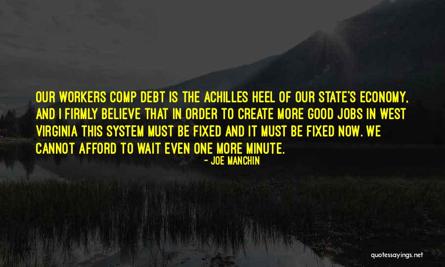 West Virginia Quotes By Joe Manchin West Virginia Quotes By Joe Manchin