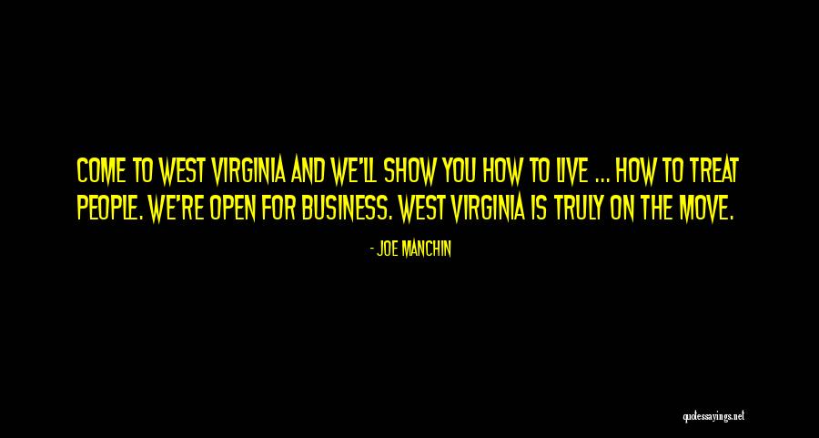 West Virginia Quotes By Joe Manchin West Virginia Quotes By Joe Manchin