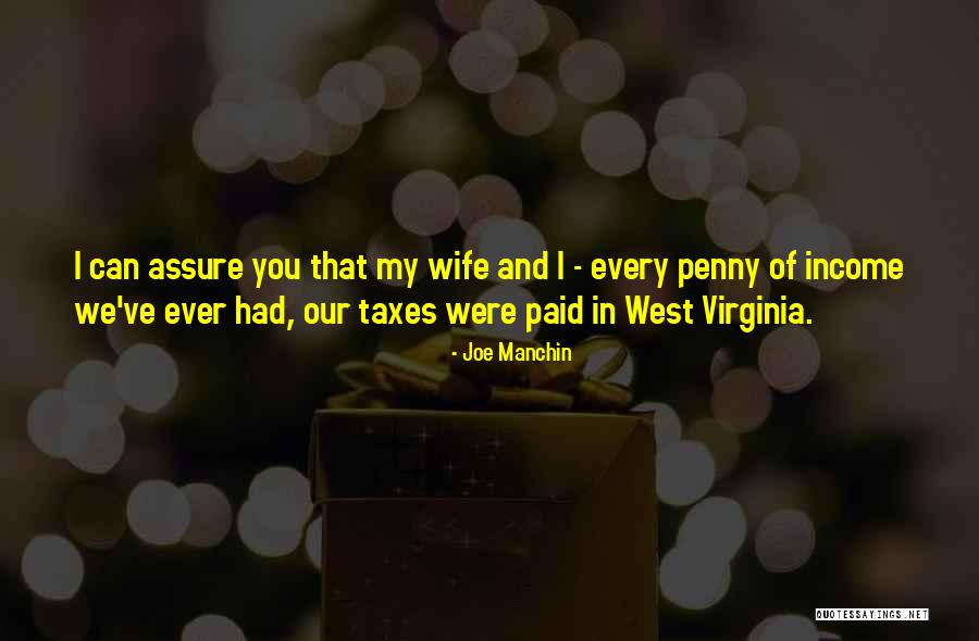 West Virginia Quotes By Joe Manchin West Virginia Quotes By Joe Manchin