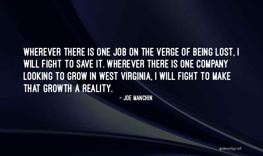 West Virginia Quotes By Joe Manchin West Virginia Quotes By Joe Manchin
