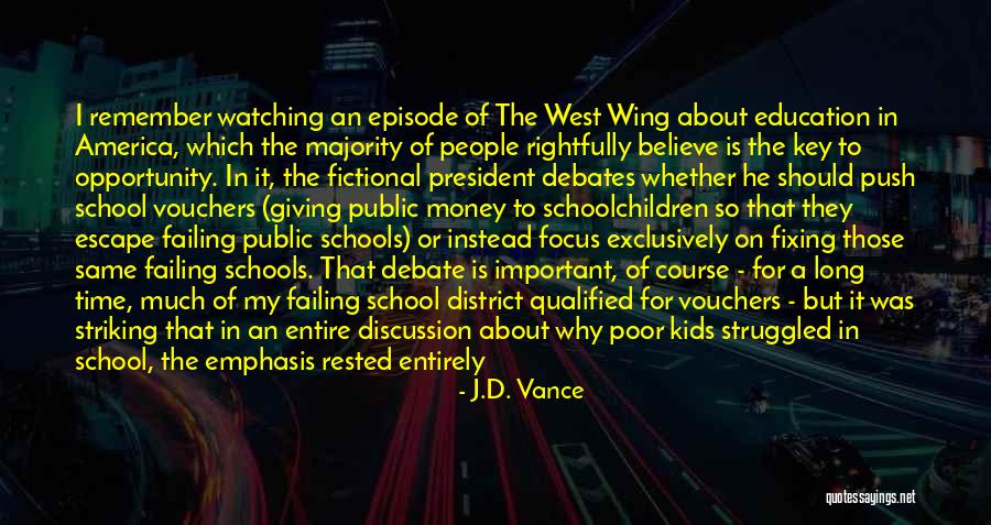 West Wing Episode 1 Quotes By J.D. Vance West Wing Episode 1 Quotes By J.D. Vance