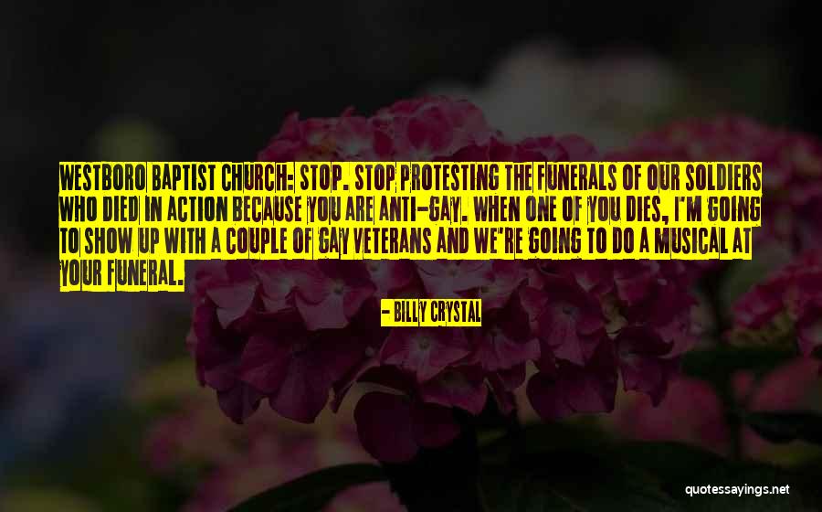 Westboro Baptist Church Gay Quotes By Billy Crystal