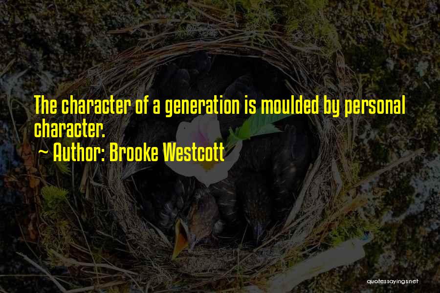 Westcott Quotes By Brooke Westcott