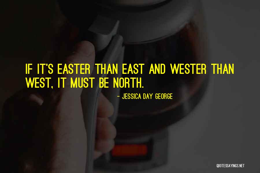 Wester Quotes By Jessica Day George Wester Quotes By Jessica Day George