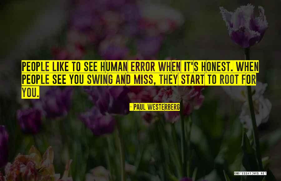 Westerberg Paul Quotes By Paul Westerberg Westerberg Paul Quotes By Paul Westerberg